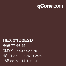 Color code: HEX #4D2E2D | qconv.com