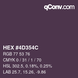 カラーコード: HEX #4D354C | qconv.com