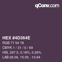 Color code: HEX #4D364E | qconv.com