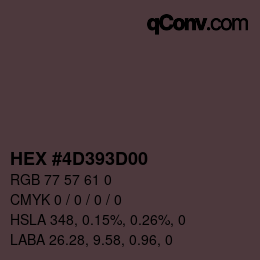 Farbcode: HEX #4D393D00 | qconv.com