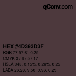 カラーコード: HEX #4D393D3F | qconv.com