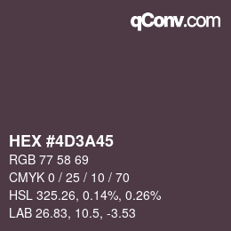 Color code: HEX #4D3A45 | qconv.com