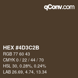 カラーコード: HEX #4D3C2B | qconv.com