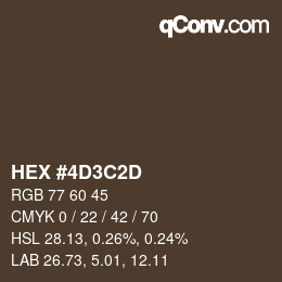 カラーコード: HEX #4D3C2D | qconv.com