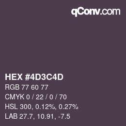 Color code: HEX #4D3C4D | qconv.com