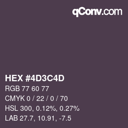 カラーコード: HEX #4D3C4D | qconv.com