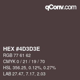 Color code: HEX #4D3D3E | qconv.com