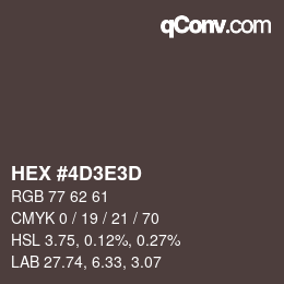 Color code: HEX #4D3E3D | qconv.com