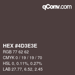 Farbcode: HEX #4D3E3E | qconv.com