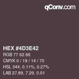 Color code: HEX #4D3E42 | qconv.com