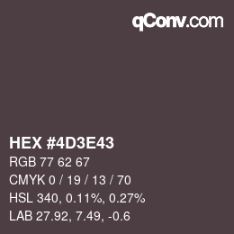 Color code: HEX #4D3E43 | qconv.com