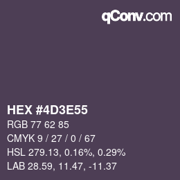 Color code: HEX #4D3E55 | qconv.com