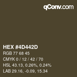 Color code: HEX #4D442D | qconv.com