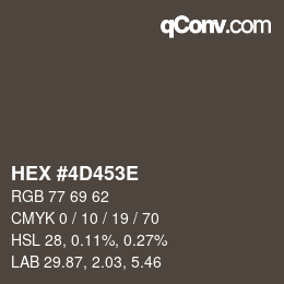 Color code: HEX #4D453E | qconv.com