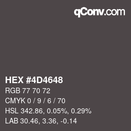 Color code: HEX #4D4648 | qconv.com