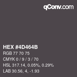 Color code: HEX #4D464B | qconv.com