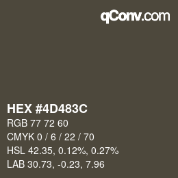 Color code: HEX #4D483C | qconv.com