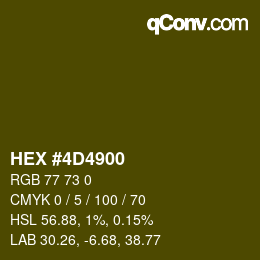 Color code: HEX #4D4900 | qconv.com