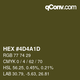 カラーコード: HEX #4D4A1D | qconv.com