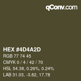 カラーコード: HEX #4D4A2D | qconv.com