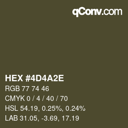 カラーコード: HEX #4D4A2E | qconv.com