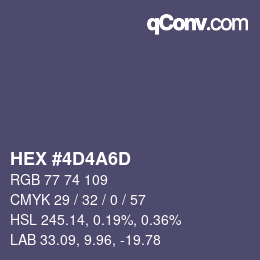 カラーコード: HEX #4D4A6D | qconv.com