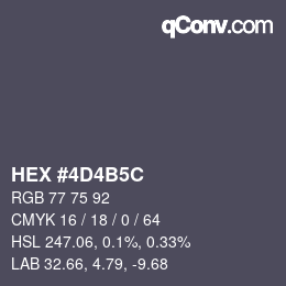 カラーコード: HEX #4D4B5C | qconv.com