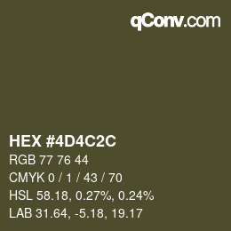 カラーコード: HEX #4D4C2C | qconv.com