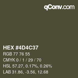 Farbcode: HEX #4D4C37 | qconv.com