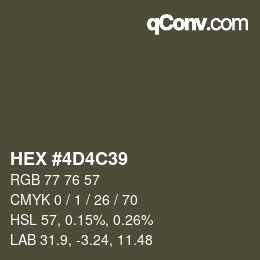 カラーコード: HEX #4D4C39 | qconv.com