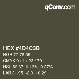 カラーコード: HEX #4D4C3B | qconv.com