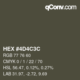 Color code: HEX #4D4C3C | qconv.com