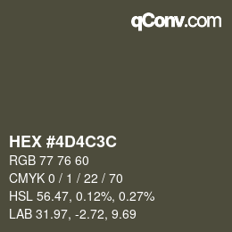 カラーコード: HEX #4D4C3C | qconv.com