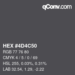 Color code: HEX #4D4C50 | qconv.com