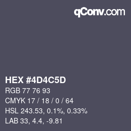 颜色代码: HEX #4D4C5D | qconv.com