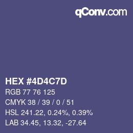 カラーコード: HEX #4D4C7D | qconv.com