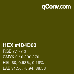 カラーコード: HEX #4D4D03 | qconv.com