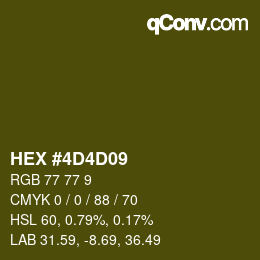 Code couleur: HEX #4D4D09 | qconv.com