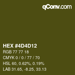カラーコード: HEX #4D4D12 | qconv.com