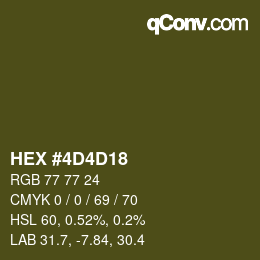 カラーコード: HEX #4D4D18 | qconv.com