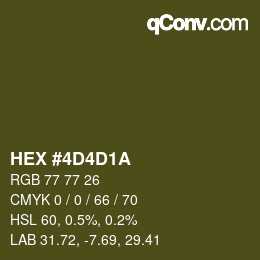 颜色代码: HEX #4D4D1A | qconv.com