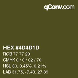 Color code: HEX #4D4D1D | qconv.com