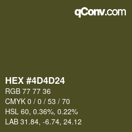 颜色代码: HEX #4D4D24 | qconv.com