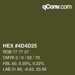 カラーコード: HEX #4D4D25 | qconv.com