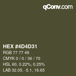 カラーコード: HEX #4D4D31 | qconv.com