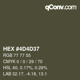 カラーコード: HEX #4D4D37 | qconv.com
