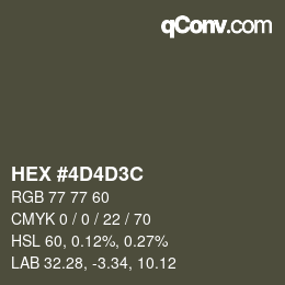 Color code: HEX #4D4D3C | qconv.com