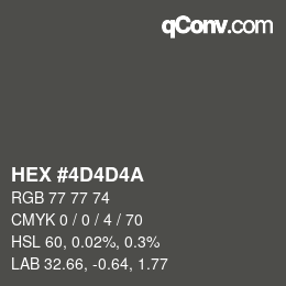 Code couleur: HEX #4D4D4A | qconv.com