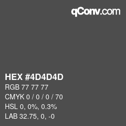 カラーコード: HEX #4D4D4D | qconv.com