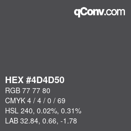 颜色代码: HEX #4D4D50 | qconv.com